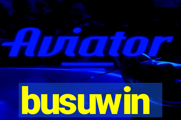 busuwin