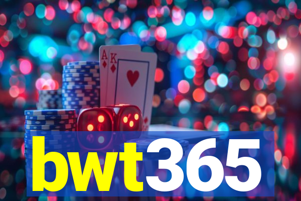 bwt365