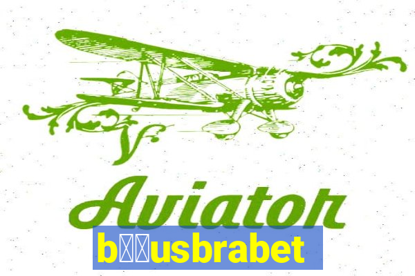 b涔坣usbrabet