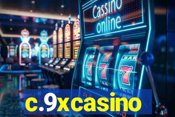 c.9xcasino