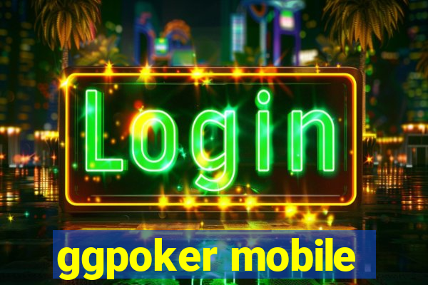 ggpoker mobile