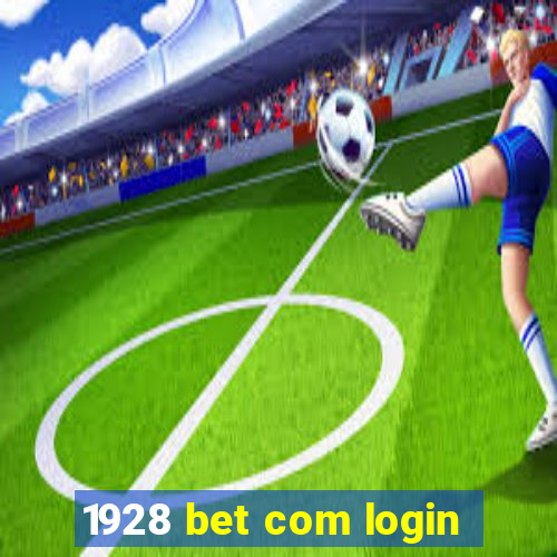 1928 bet com login