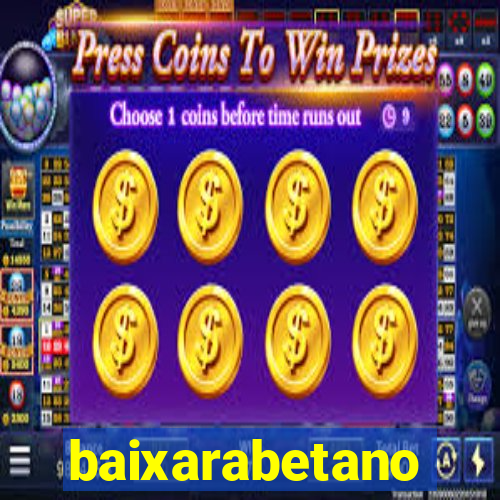 baixarabetano
