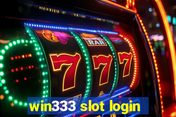 win333 slot login