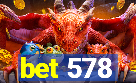 bet 578