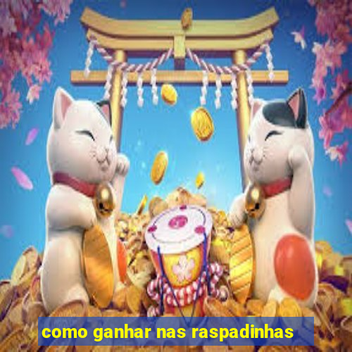 como ganhar nas raspadinhas