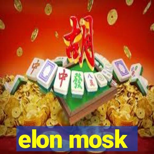 elon mosk