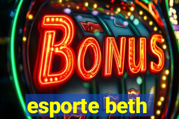 esporte beth