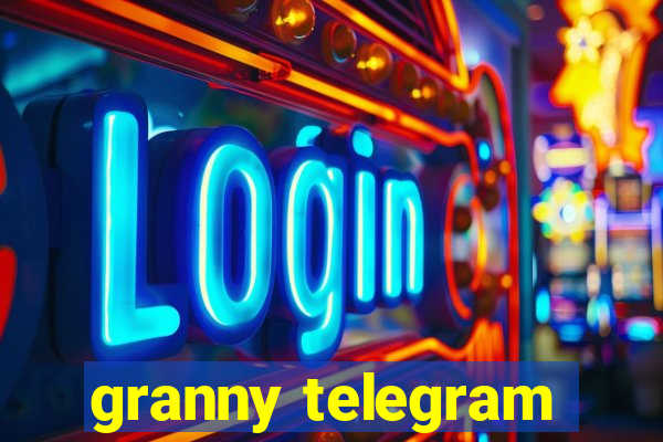 granny telegram