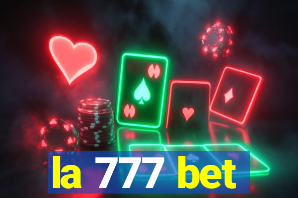 la 777 bet