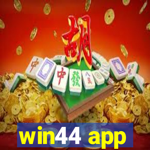 win44 app