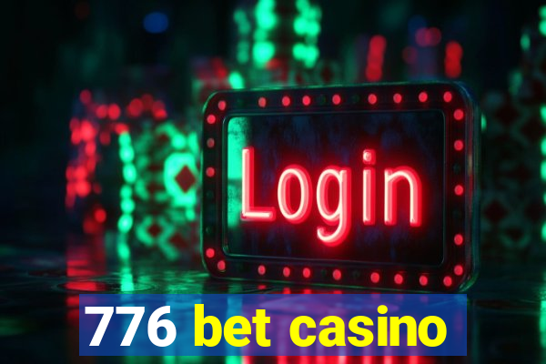 776 bet casino