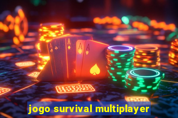 jogo survival multiplayer