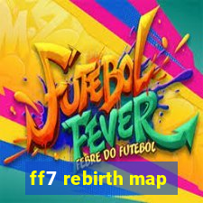 ff7 rebirth map