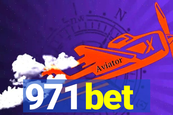 971 bet