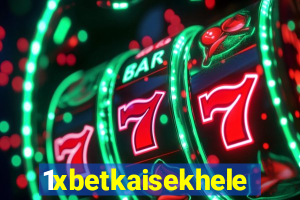 1xbetkaisekhele