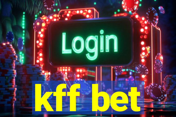 kff bet
