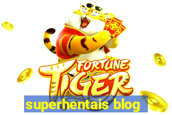 superhentais blog