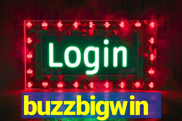 buzzbigwin