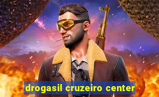 drogasil cruzeiro center