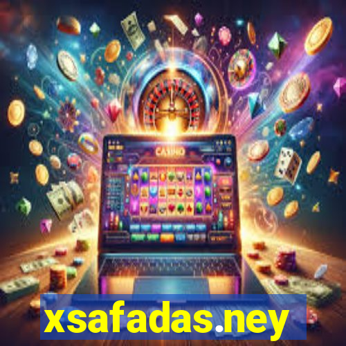 xsafadas.ney