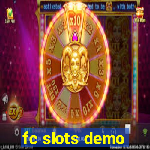 fc slots demo