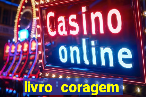 livro coragem desbravadores pdf