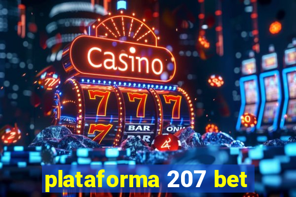 plataforma 207 bet