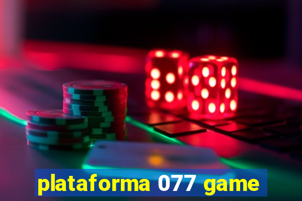 plataforma 077 game
