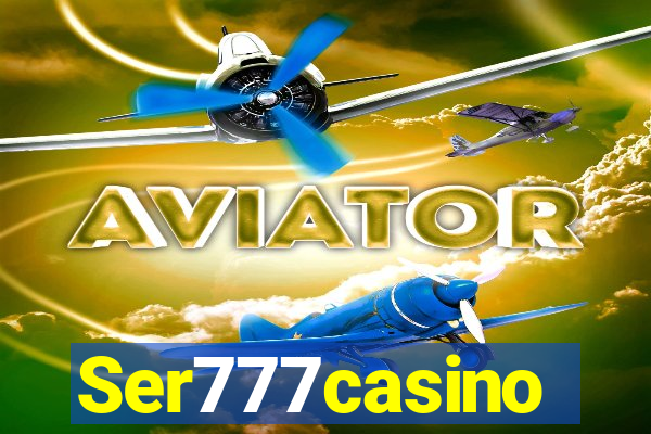 Ser777casino