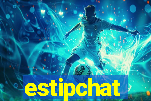 estipchat