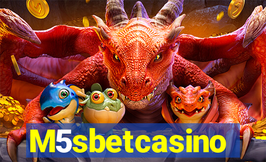 M5sbetcasino
