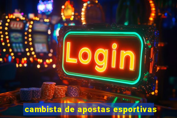 cambista de apostas esportivas