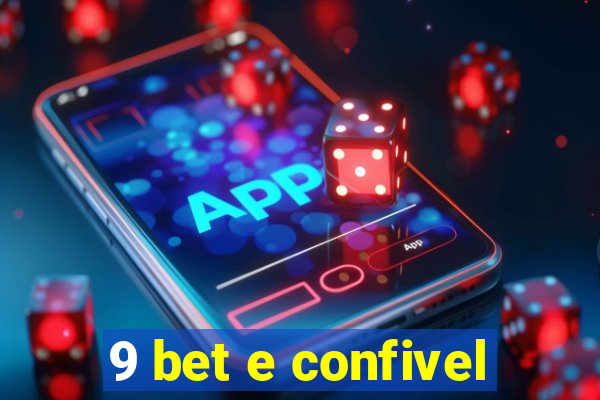 9 bet e confivel