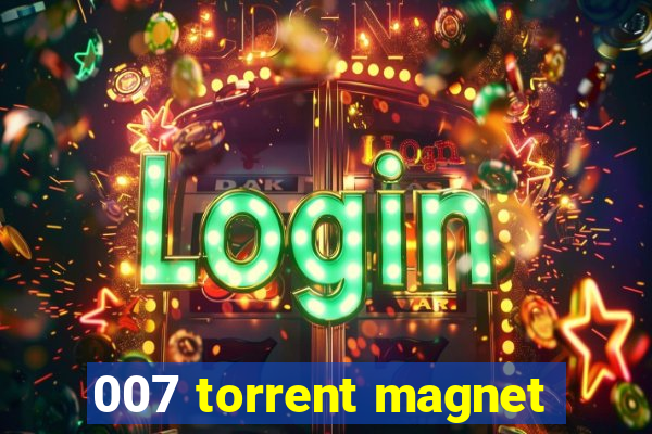 007 torrent magnet