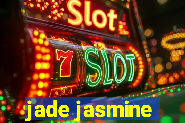 jade jasmine