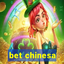 bet chinesa