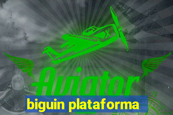 biguin plataforma