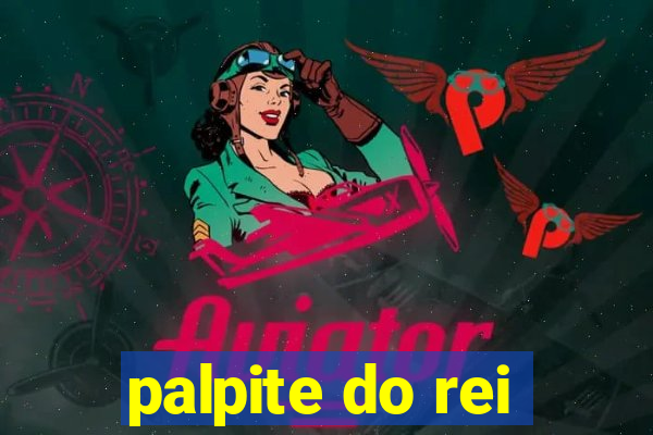 palpite do rei