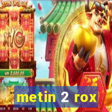 metin 2 rox