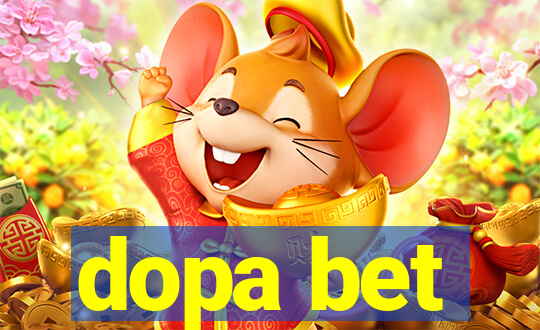 dopa bet