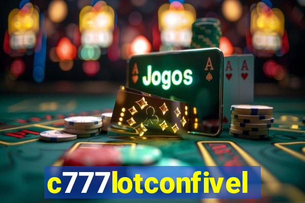 c777lotconfivel