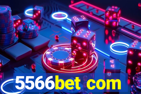 5566bet com