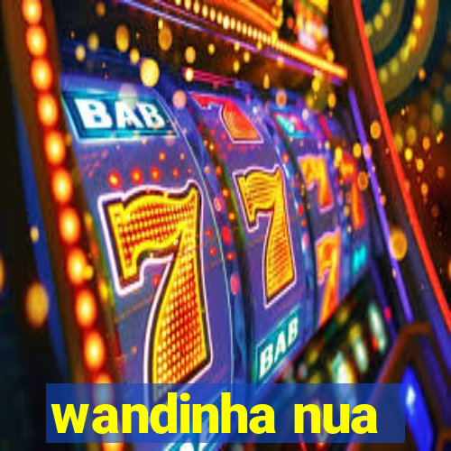 wandinha nua