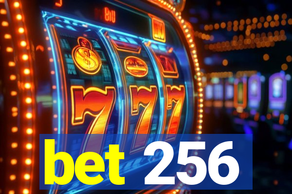 bet 256