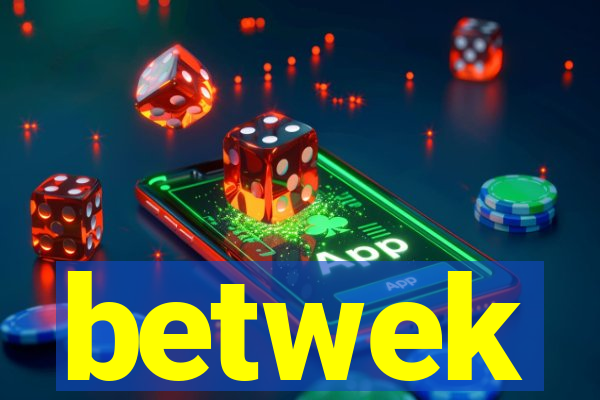 betwek