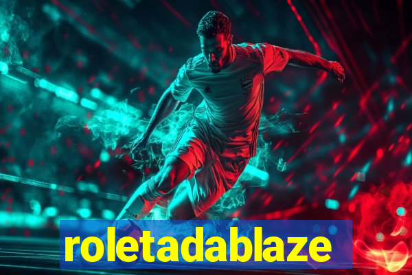 roletadablaze