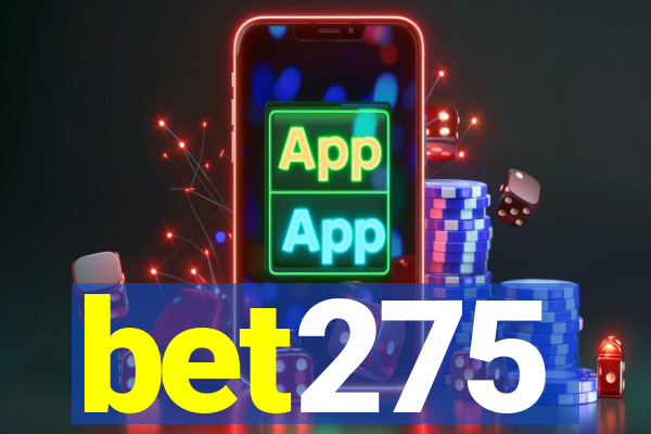 bet275