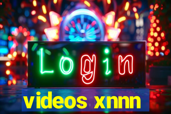 videos xnnn