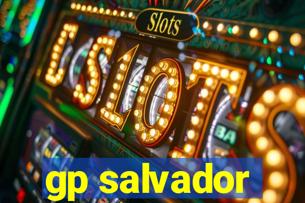 gp salvador